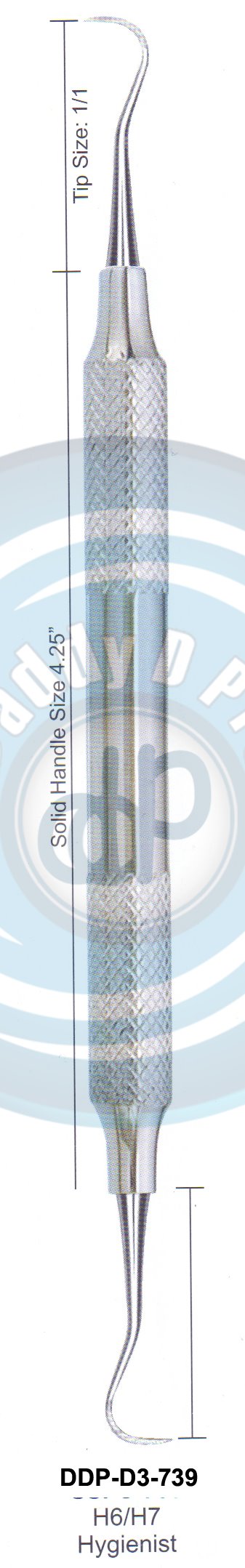PERIODONTAL INSTRUMENTS AVAILABLE IN HOLLOW HANDLE 8MM, 10 MM SOLID HANDLE 6MM H6/H7 HYGIENIST