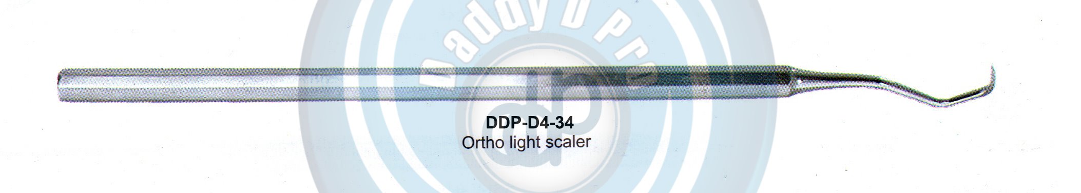 ORTHODONTIC INSTRUMENTS ORTHO LIGHT SCALER